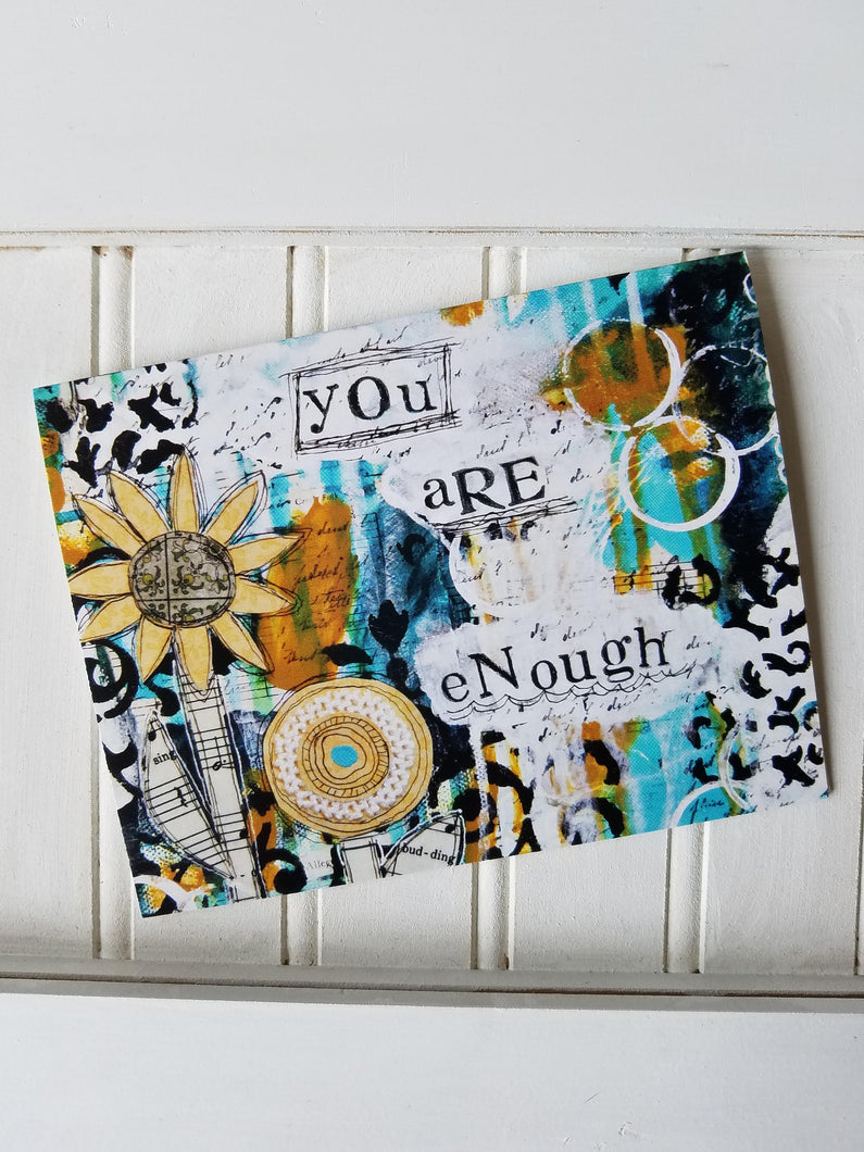 You Are Enough- Greeting Card